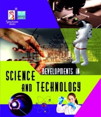 Developments in Science and Technology | UPSC | Civil Services Exam | State Administrative Exams(Paperback, Kalpana Rajaram)