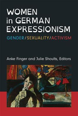 Women in German Expressionism(English, Paperback, unknown)