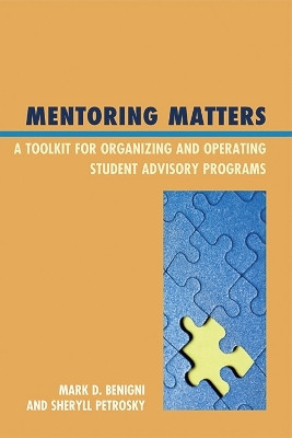 Mentoring Matters(English, Electronic book text, Benigni Mark D. Dr.)