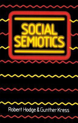 Social Semiotics(English, Paperback, Hodge Robert)