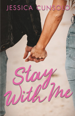 Stay With Me(English, Paperback, Cunsolo Jessica)