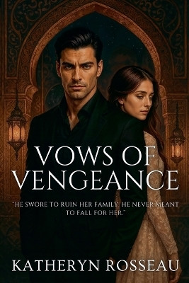Vows of Vengeance(English, Paperback, Rosseau Katheryn)