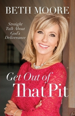 Get Out of That Pit(English, Paperback, Moore Beth)
