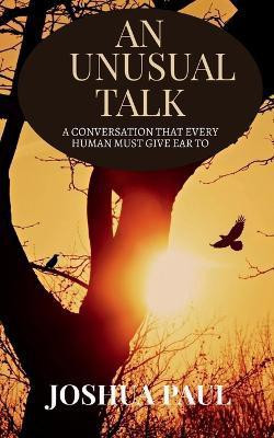 An Unusual Talk(English, Paperback, Paul Joshua)