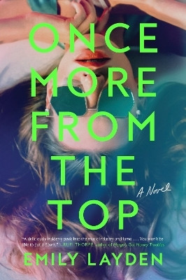 Once More from the Top(English, Paperback, Layden Emily)