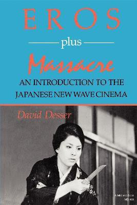 Eros Plus Massacre(English, Paperback, Desser David)