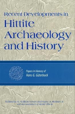 Recent Developments in Hittite Archaeology and History(English, Hardcover, unknown)