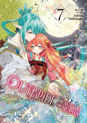 Outbride: Beauty and the Beasts Vol. 7(English, Paperback, Tsukinaga Tohko)