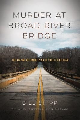 Murder at Broad River Bridge(English, Paperback, Shipp Bill)