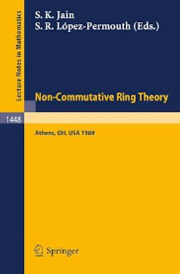 Non-Commutative Ring Theory(Paperback, Surender Kumar Jain, Sergio R. López-Permouth)