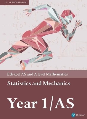 Pearson Edexcel AS and A level Mathematics Statistics & Mechanics Year 1/AS Textbook + e-book(English, Mixed media product, Attwood Greg)