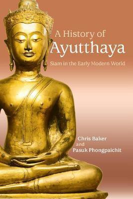 A History of Ayutthaya(English, Paperback, Baker Chris)
