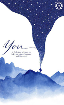 You - A collection of poems on self-expression, emotions, and memories!(Paperback, Soniya Kapoor)