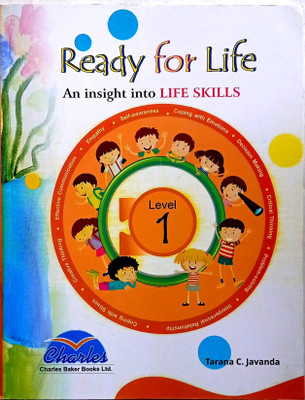 READY FOR LIFE AN INSIGHT INTO LIFE SKILLS LEVEL -1(Paperback, Tarana C. Javanda)