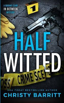 Half Witted(English, Paperback, Barritt Christy)