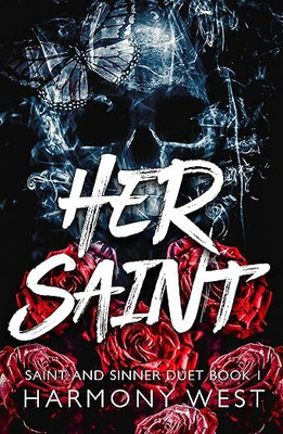 Her Saint(Paperback, Harmony West)