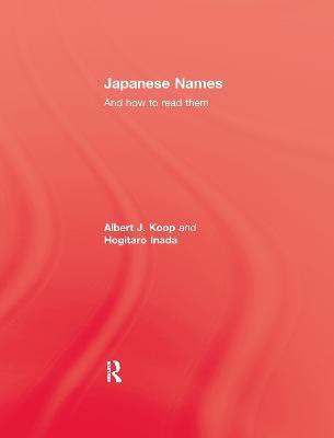 Japanese Names and How To Read Them(English, Paperback, Koop Albert J.)