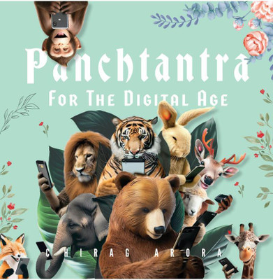 Panchtantra for the Digital Age(English, Paperback, Chirag Arora)
