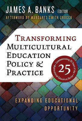 Transforming Multicultural Education Policy and Practice(English, Paperback, unknown)