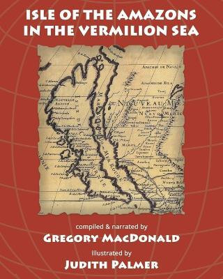 Isle of the Amazons in the Vermilion Sea(English, Paperback, unknown)