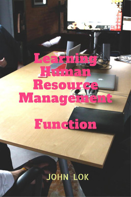 Learning Human Resource Management Function(English, Paperback, John Lok)