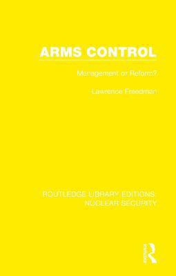 Arms Control(English, Paperback, Freedman Lawrence)
