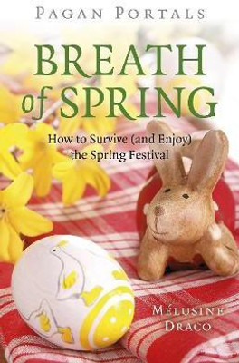 Pagan Portals - Breath of Spring(English, Paperback, Draco Melusine)