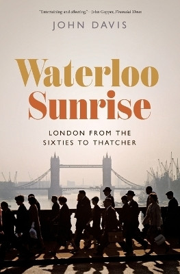 Waterloo Sunrise(English, Paperback, Davis John)