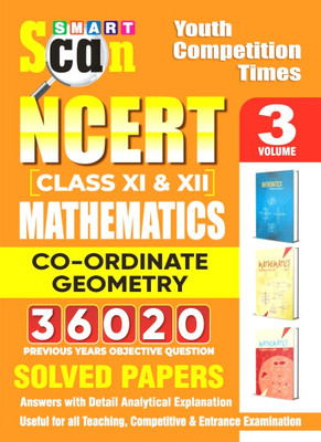 NCERT (Class XI and XII) Mathematics (Co-Ordinate Geometry) Vol-3 Smart Scan 36020 Previous Years Objective Question Solved Papers(Paperback, YCT)