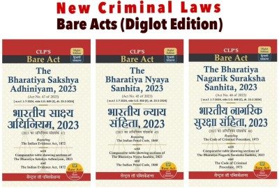 CLP's New Criminal Laws Bare Acts (Diglot Edition) Combo – The Bharatiya Nyaya Sanhita 2023 (BNS), The Bharatiya Nagarik Suraksha Sanhita 2023 (BNSS), 
The Bharatiya Sakshya Adhiniyam 2023 (BSA) | 3 Books Set Paperback(Paperback, CLP)