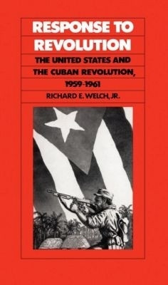 Response to Revolution(English, Paperback, Jr. Richard E. Welch)