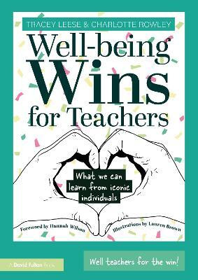 Well-being Wins for Teachers(English, Paperback, Leese Tracey)