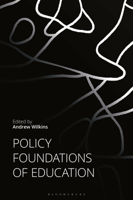 Policy Foundations of Education(English, Hardcover, unknown)