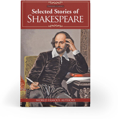 Selected Stories of Shakespeare | Hardbound Edition(Hardcover, Pinwheel Books)