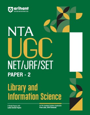 Arihant NTA UGC NET/ JRF/ SET PAPER-2 Library and Information Science As per updated syllabus 3 Model Papers with latest solved papers(Paperback, Nandini Sharma,Farah Sultan,Aditya Raj, Kanika Khandelwal)