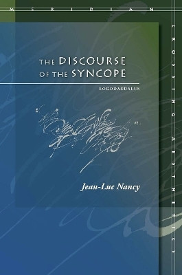 The Discourse of the Syncope(English, Paperback, Nancy Jean-Luc)