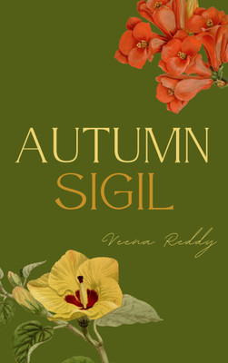 Autumn Sigil(Paperback, Veena Reddy)
