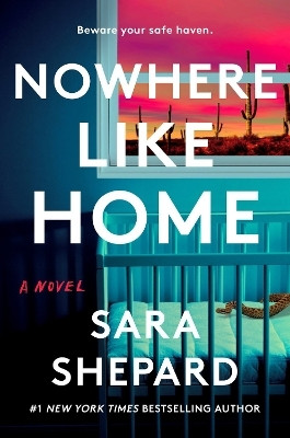 Nowhere Like Home(English, Paperback, Shepard Sara)