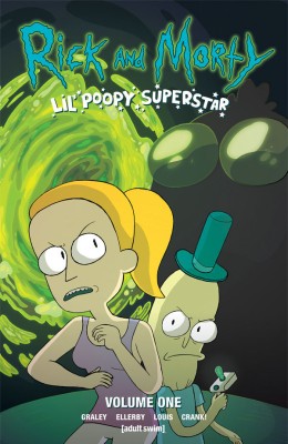 Rick and Morty: Lil' Poopy Superstar(English, Paperback, Graley Sarah)