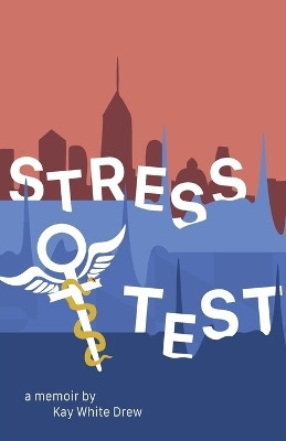 Stress Test(English, Paperback, White Drew Kay)