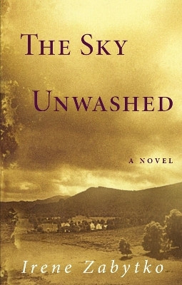 The Sky Unwashed(English, Paperback, Zabytko Irene)