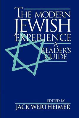 The Modern Jewish Experience(English, Electronic book text, unknown)