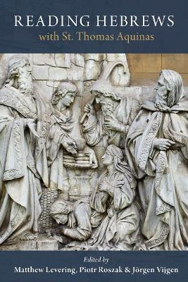 Reading Hebrews with St. Thomas Aquinas(English, Hardcover, unknown)
