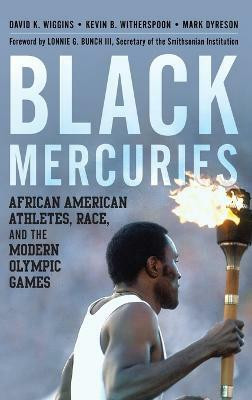 Black Mercuries(English, Hardcover, Wiggins David K. George Mason University)