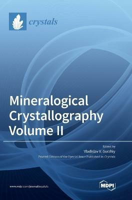 Mineralogical Crystallography Volume II(English, Hardcover, unknown)