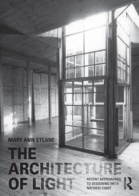 The Architecture of Light(English, Electronic book text, Steane Mary Ann)