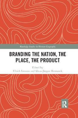 Branding the Nation, the Place, the Product(English, Paperback, unknown)