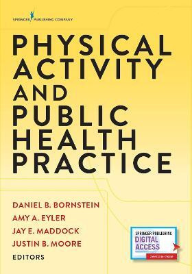 Physical Activity and Public Health Practice(English, Paperback, unknown)