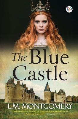 The Blue Castle(English, Paperback, Montgomery Lucy Maud)