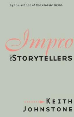 Impro for Storytellers(English, Paperback, Johnstone Keith)
